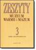 Zeszyty Muzeum Warmii i Mazur