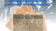 Niedziela w Muzeum - Cenny egzemplarz "Gazety Olsztyńskiej"