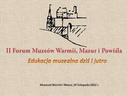 II Forum Muzeów Warmii, Mazur i Powiśla