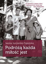 PODRÓŻĄ KAŻDA MIŁOŚĆ JEST