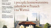 Otwarcie wystawy Widoki z Warmii. Ferdynand von Quast i początki konserwatorstwa zabytków w Prusach i na Warmii 