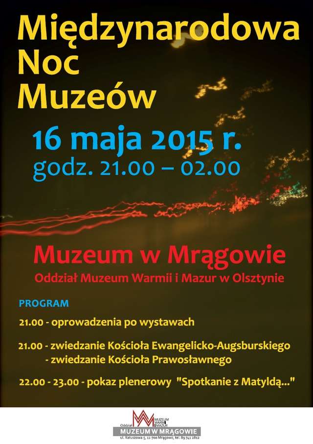 Międzynarodowa Noc Muzeów w Muzeum w Mrągowie - full image