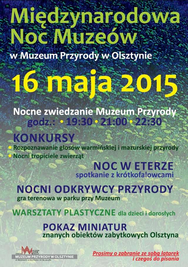 Międzynarodowa Noc Muzeów w Muzeum Przyrody w Olsztynie - full image