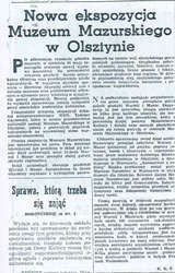 „Słowo na Warmii i Mazurach” informowało czytelników: „Po półrocznym remoncie gmachu muzeum, w niedzielę 28 maja br., nastąpiło otwarcie nowej wystawy muzealnej... 