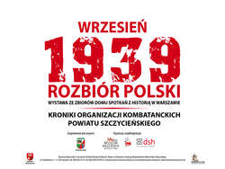 Otwarcie wystawy pt.: Wrzesień 1939. Rozbiór Polski. 
