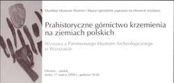 Wystawa – Prahistoryczne górnictwo krzemienia na ziemiach polskich