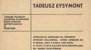 Wystawa Malarstwa Tadeusza Eysymont