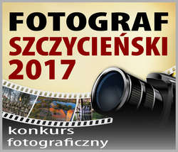 IX edycja konkursu fotograficznego „Fotograf Szczycieński 2017” 