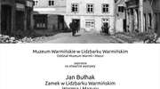 Jan Bułhak – Zamek w Lidzbarku Warmińskim, Warmia i Mazury 1945-1946