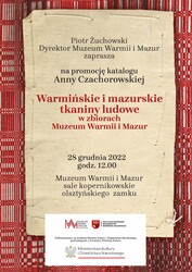 Warmińskie i mazurskie tkaniny ludowe w zbiorach Muzeum Warmii i Mazur