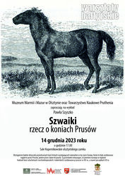 Warsztaty Bałtyjskie – Rzecz o koniach Prusów