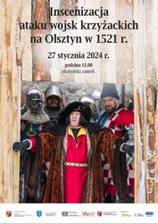 Inscenizacja ataku wojsk krzyżackich na Olsztyn w styczniu 1521 r.