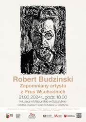 „Robert Budzinski. Zapomniany artysta z Prus Wschodnich”