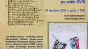 Warsztaty Bałtyjskie: "Fechtunek w dawnych Prusach od XV po wiek XVIII"