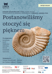 Zamek Muzyki: Postanowiliśmy otoczyć się pięknem